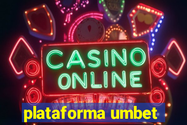 plataforma umbet