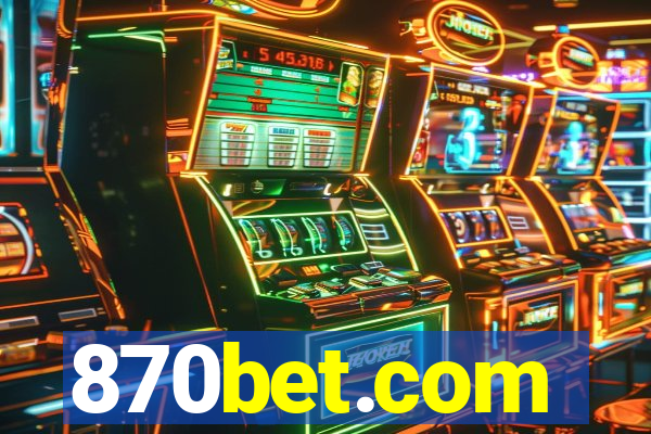 870bet.com