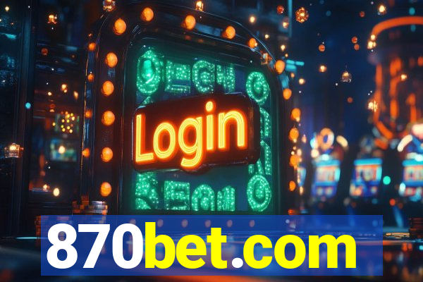 870bet.com