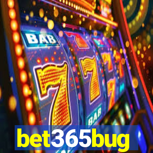 bet365bug