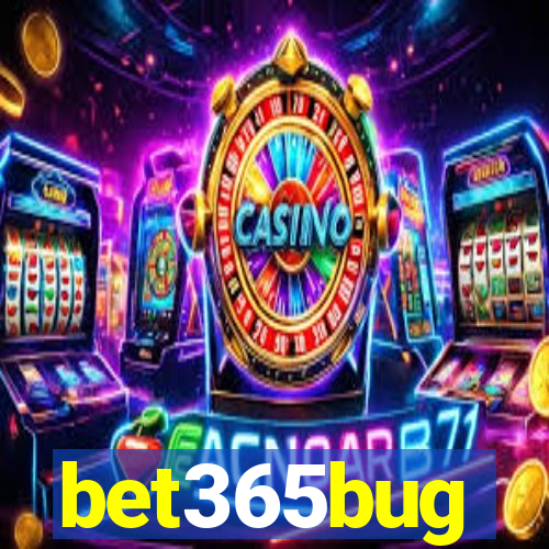 bet365bug