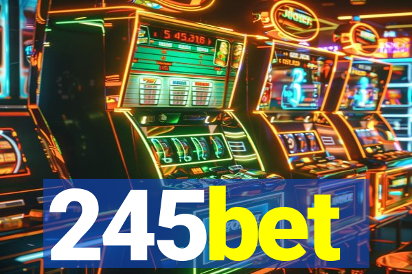 245bet