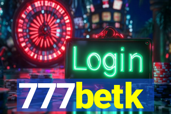 777betk