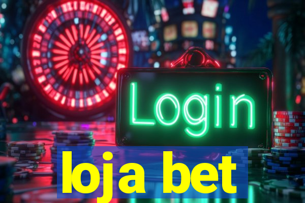 loja bet