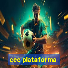 ccc plataforma