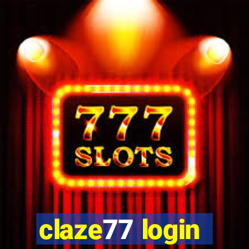 claze77 login