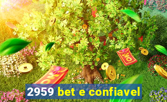 2959 bet e confiavel