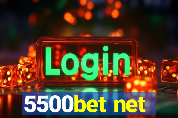 5500bet net