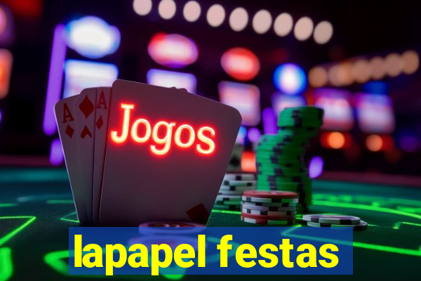 lapapel festas