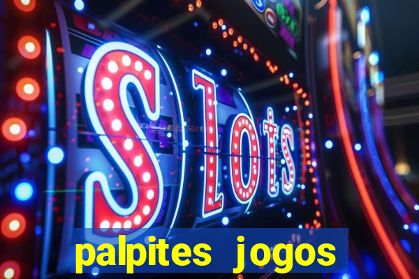 palpites jogos quarta feira