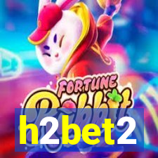 h2bet2