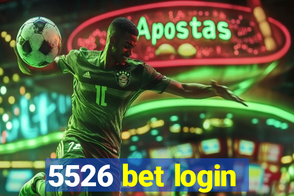 5526 bet login