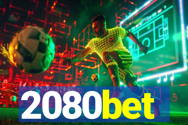 2080bet