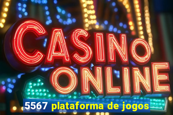 5567 plataforma de jogos