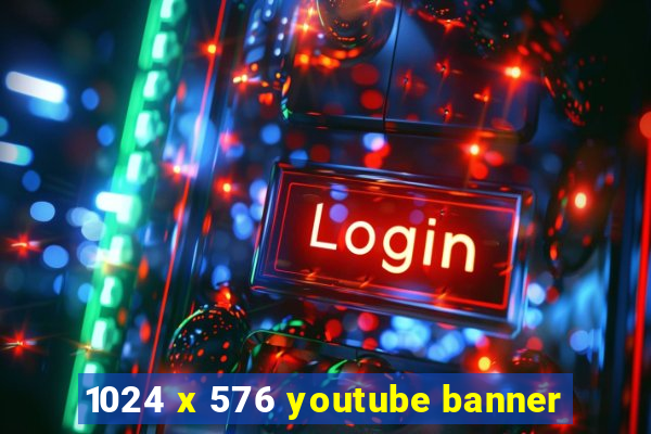 1024 x 576 youtube banner