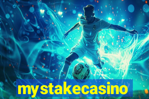 mystakecasino