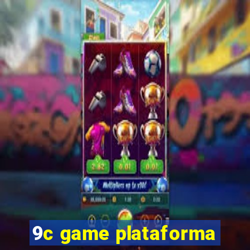 9c game plataforma