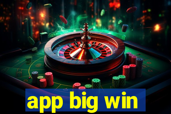 app big win