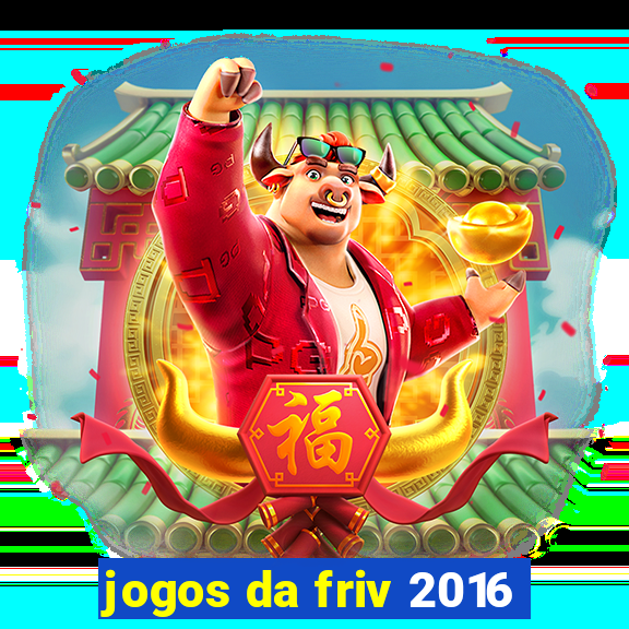 jogos da friv 2016