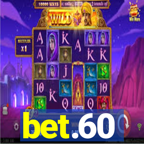 bet.60