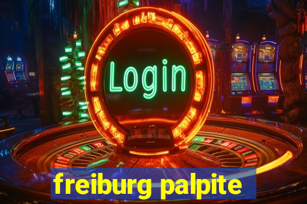 freiburg palpite