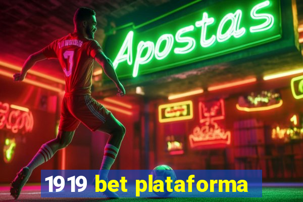 1919 bet plataforma