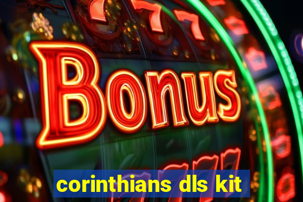 corinthians dls kit