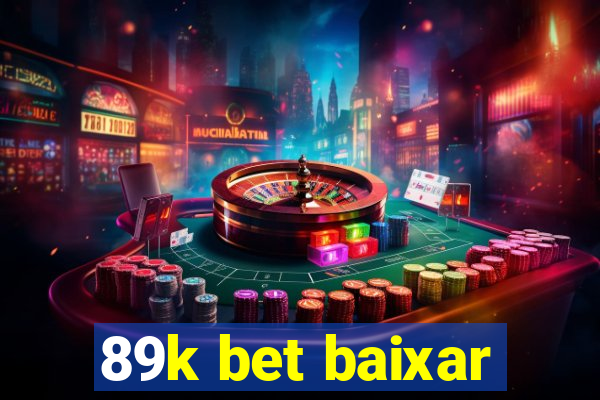 89k bet baixar