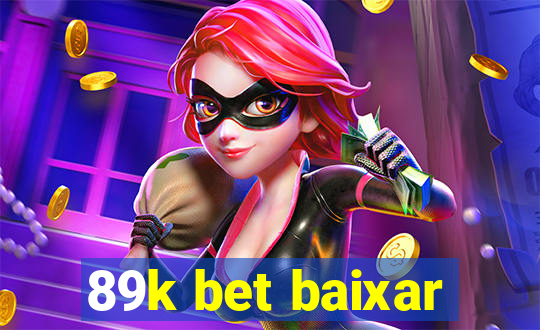 89k bet baixar