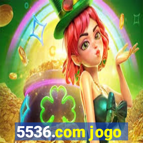 5536.com jogo