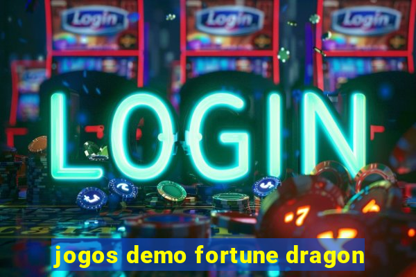 jogos demo fortune dragon