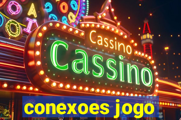 conexoes jogo