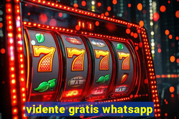 vidente gratis whatsapp