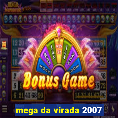 mega da virada 2007