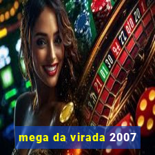 mega da virada 2007