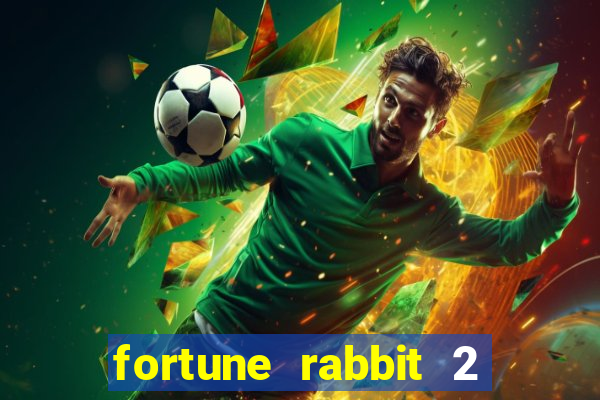 fortune rabbit 2 demo grátis