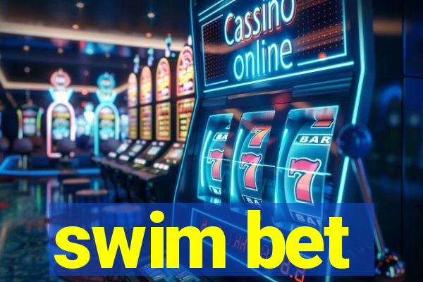 swim bet