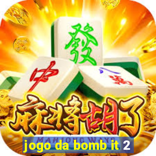 jogo da bomb it 2