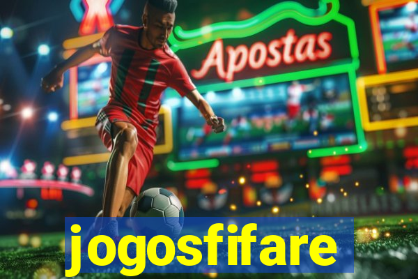 jogosfifare