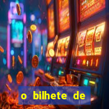 o bilhete de loteria premiado filme completo e dublado