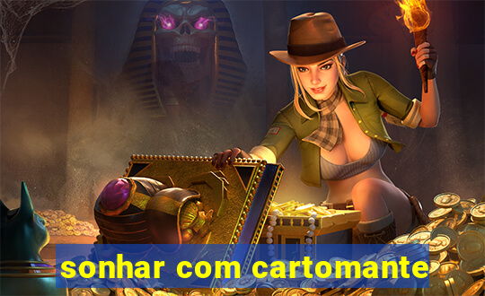 sonhar com cartomante