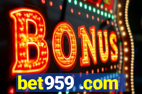 bet959 .com