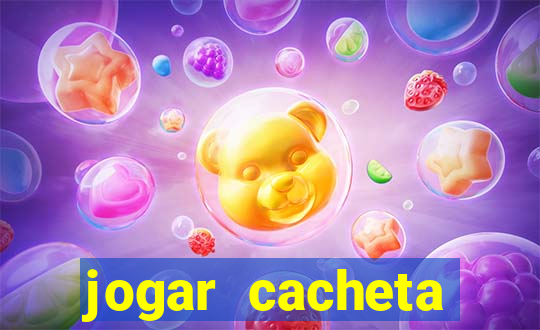 jogar cacheta online valendo dinheiro