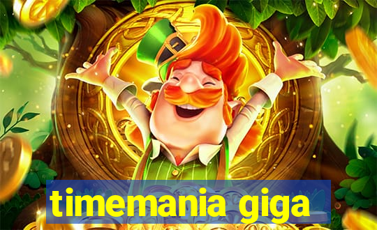 timemania giga