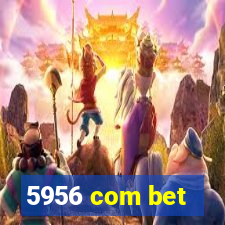 5956 com bet