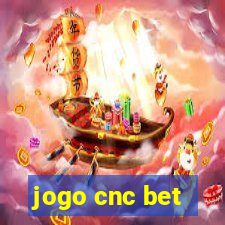 jogo cnc bet