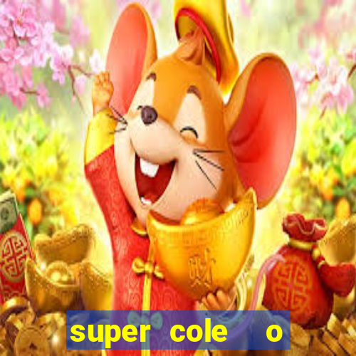 super cole  o 7784 jogos para pc download