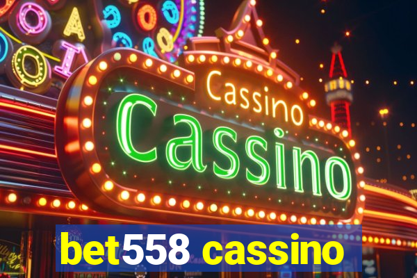 bet558 cassino