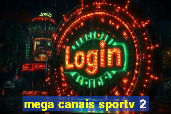 mega canais sportv 2