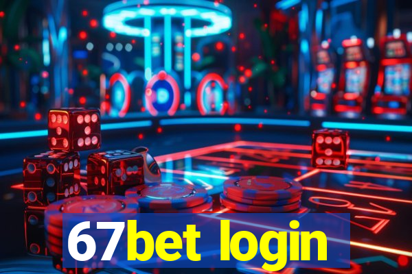 67bet login